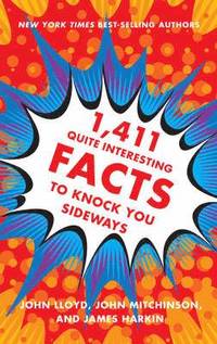bokomslag 1,411 Quite Interesting Facts to Knock You Sideways