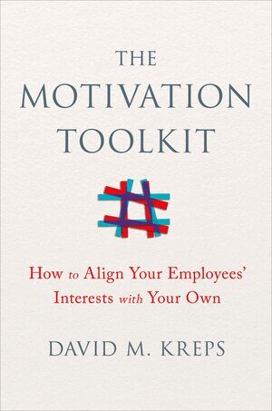 David Kreps - Motivation Toolkit, Inbunden