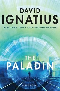 bokomslag The Paladin - A Spy Novel