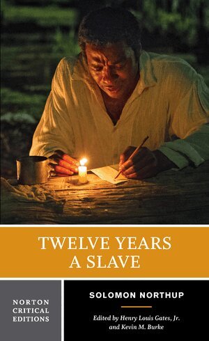 Solomon Northup, Henry Louis Gates Jr., Kevin M. Burke - Twelve Years a Slave, Häftad