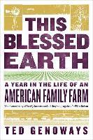 bokomslag This Blessed Earth - A Year In The Life Of An American Family Farm