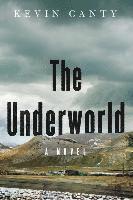 bokomslag Underworld - A Novel