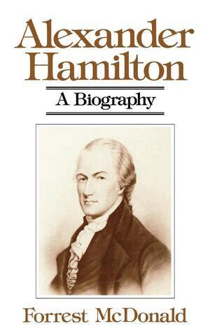 Forrest McDonald - Alexander Hamilton, Häftad