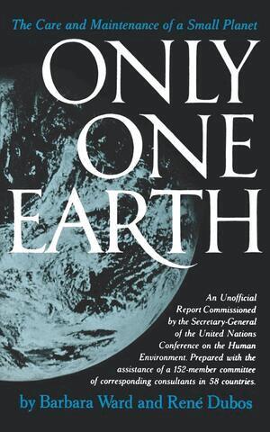 Barbara Ward Jackson, René Dubos - Only One Earth, Häftad