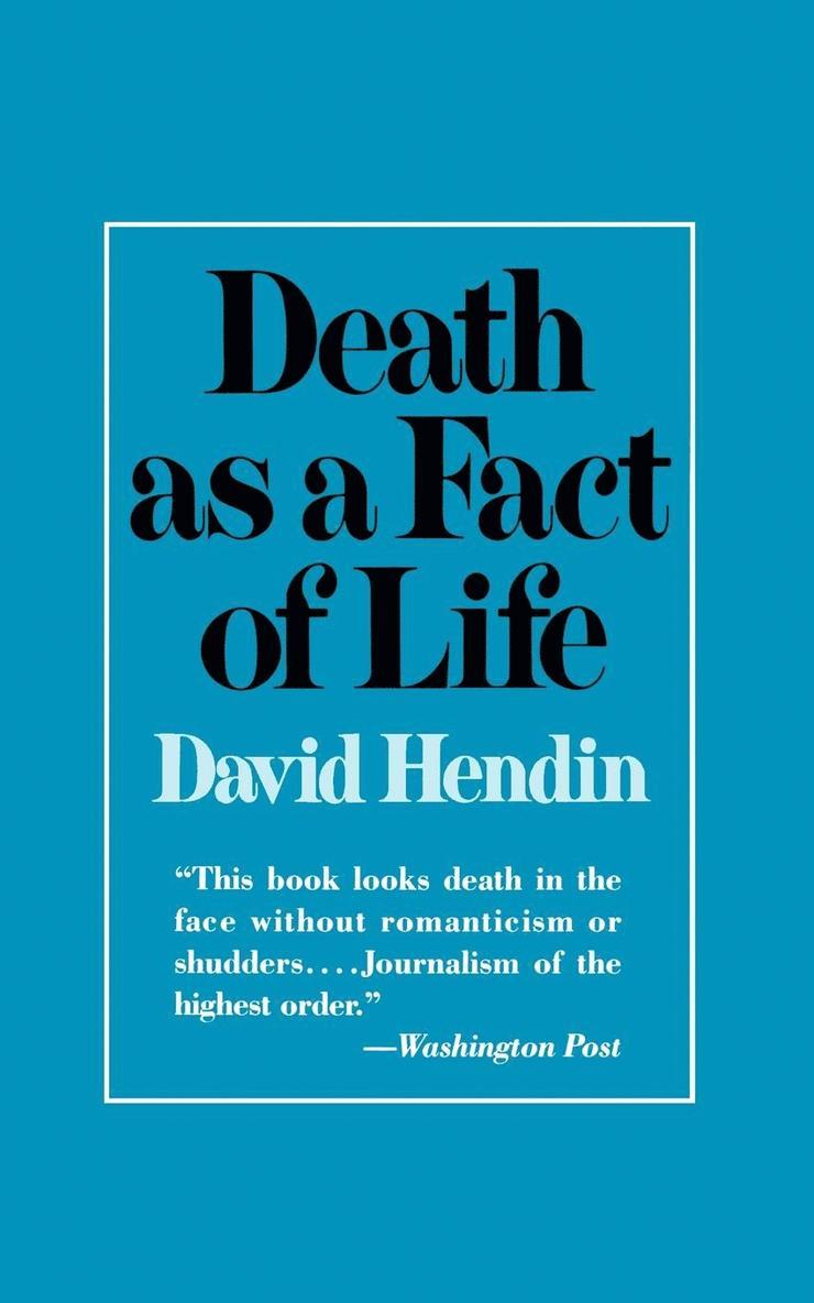 David Hendin, David, Hendin - Death as a Fact of Life, Häftad