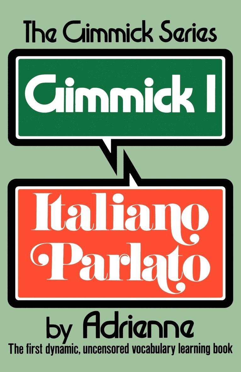 Gimmick I: Italiano Parlato
