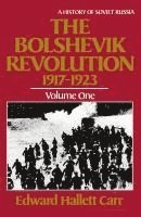 bokomslag The Bolshevik Revolution, 1917 - 1923