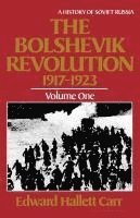 The Bolshevik Revolution, 1917 - 1923 1