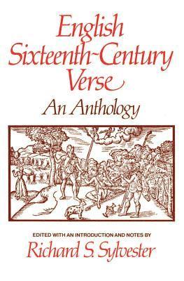Richard S. Sylvester - English Sixteenth Century Verse: An Anthology, Häftad