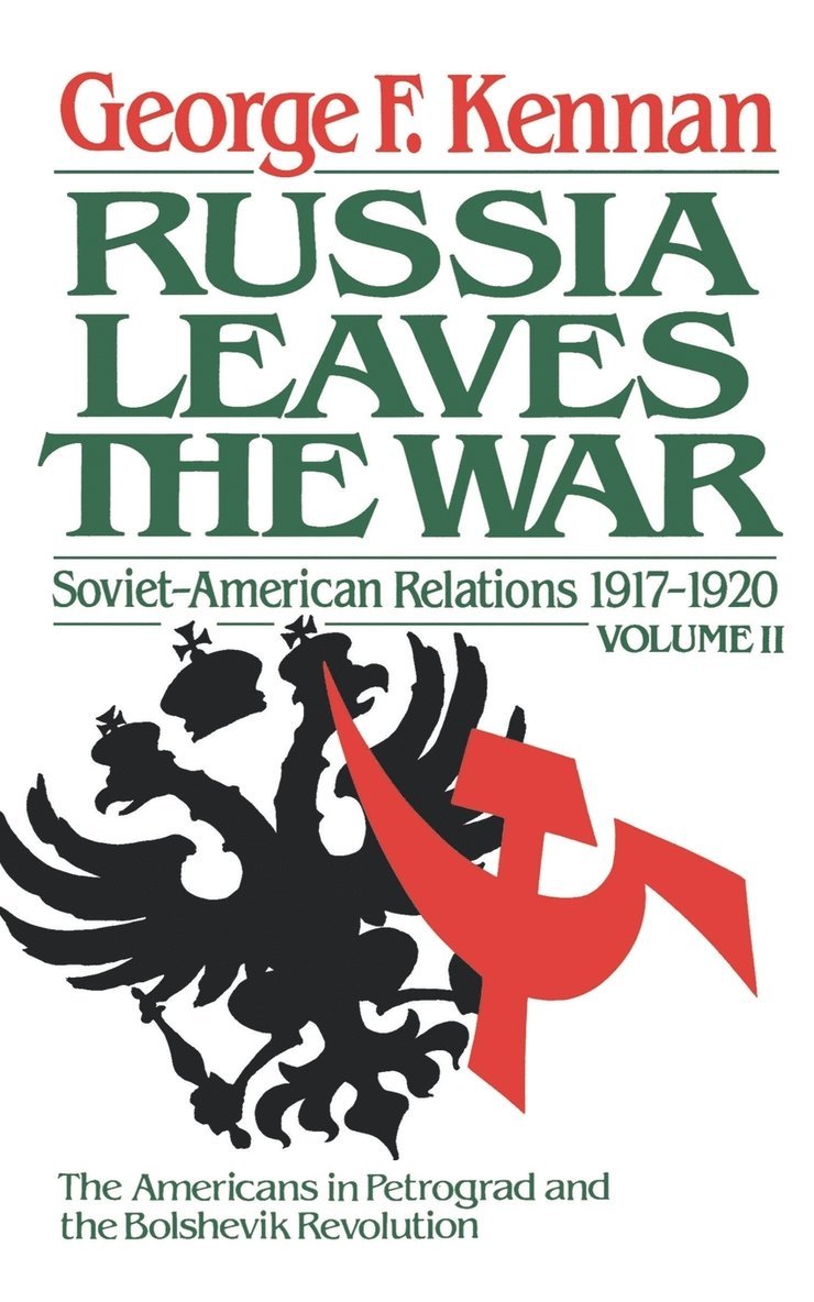 The Decision to Intervene: Soviet-American Relations, 1917-1920