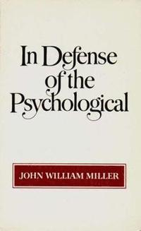 bokomslag In Defense of the Psychological