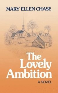 bokomslag The Lovely Ambition
