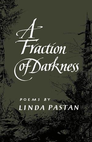 Linda Pastan - Fraction of Darkness, Häftad