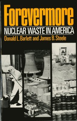bokomslag Forevermore, Nuclear Waste in America