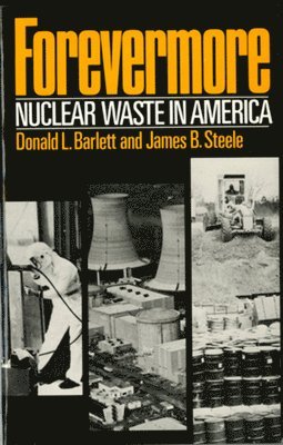 Forevermore, Nuclear Waste in America 1