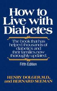 bokomslag How to Live with Diabetes