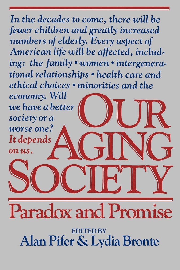 PIFER: OUR AGING SOCIETY - PARADOX AND PROMISE (PAPER) 1