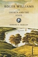 bokomslag Roger Williams: The Church and the State