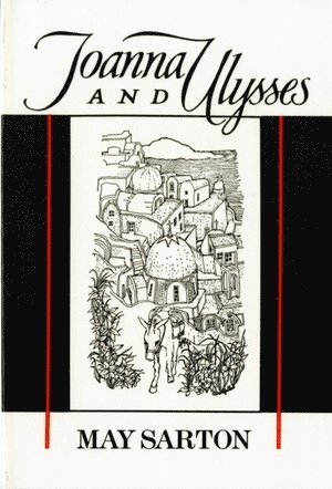 May Sarton - Joanna and Ulysses, Häftad