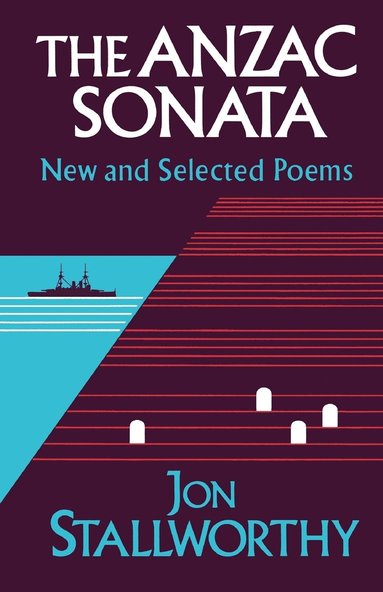 Jon Stallworthy - Anzac Sonata, Häftad