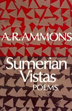 A. R. Ammons - Sumerian Vistas, Häftad