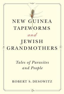 bokomslag New Guinea Tapeworms and Jewish Grandmothers