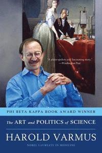 bokomslag The Art and Politics of Science