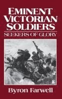 Byron Farwell - Eminent Victorian Soldiers, Häftad