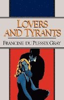 Lovers and Tyrants