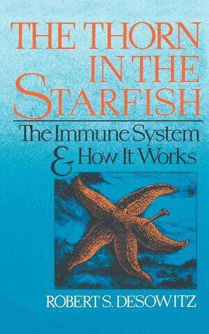 Robert S. Desowitz - Thorn in the Starfish, Häftad
