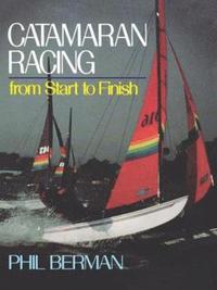 bokomslag Catamaran Racing from Start to Finish