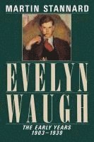 bokomslag Evelyn Waugh - The Early Years 1903-1939