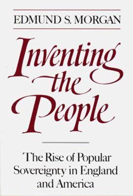 Edmund S. Morgan - Inventing the People, Häftad