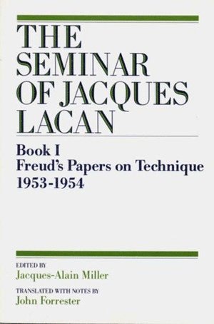 The Seminar of Jacques Lacan 1