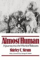 Shirley C. Strum - Almost Human, Häftad