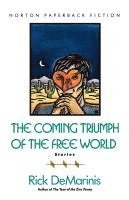 bokomslag The Coming Triumph of the Free World