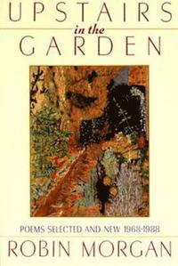 bokomslag Upstairs in the Garden: Poems Selected and New 1968-1988