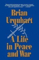 A Life in Peace and War