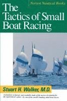 bokomslag The Tactics of Small Boat Racing