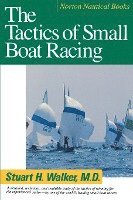 bokomslag The Tactics of Small Boat Racing