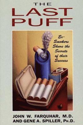 John W. Farquhar, Gene A. Spiller, Farquhar - Last Puff, Häftad