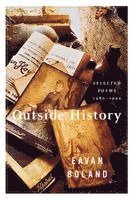 Eavan Boland - Outside History, Häftad