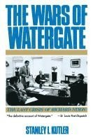 Stanley I. Kutler - Wars of Watergate, Häftad