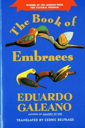 Eduardo Galeano - Book of Embraces, Häftad