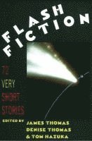 bokomslag Flash Fiction: 72 Very Short Stories