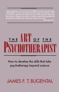 bokomslag The Art of the Psychotherapist