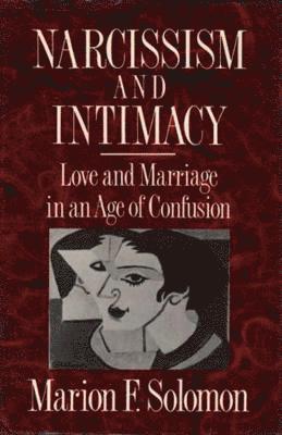 Marion F. Solomon - Narcissism and Intimacy, Häftad