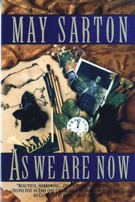 May Sarton - As We Are Now, Häftad