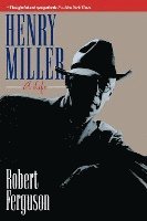 bokomslag Henry Miller - A Life