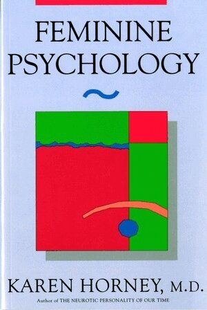 Karen Horney - Feminine Psychology, Häftad